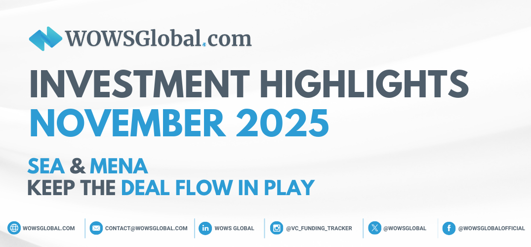 SEA & MENA Keep the Deal Flow in Play