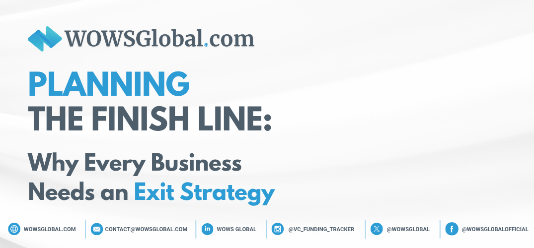 Planning the Finish Line: Why Every Business Needs an Exit Strategy