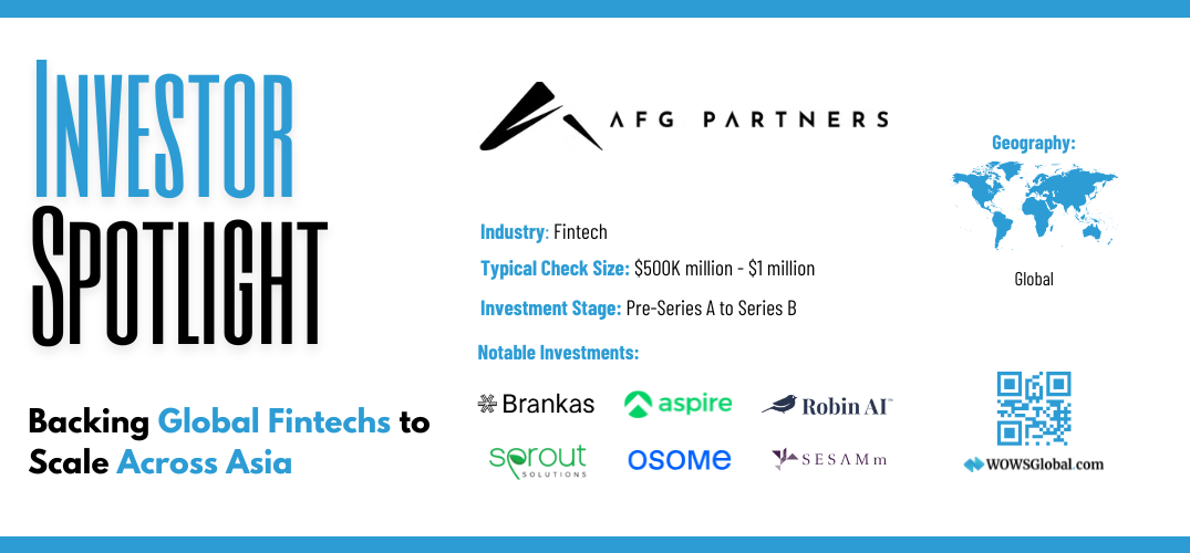 AFG Partners: Empowering Global B2B Fintechs to Scale Across Asia