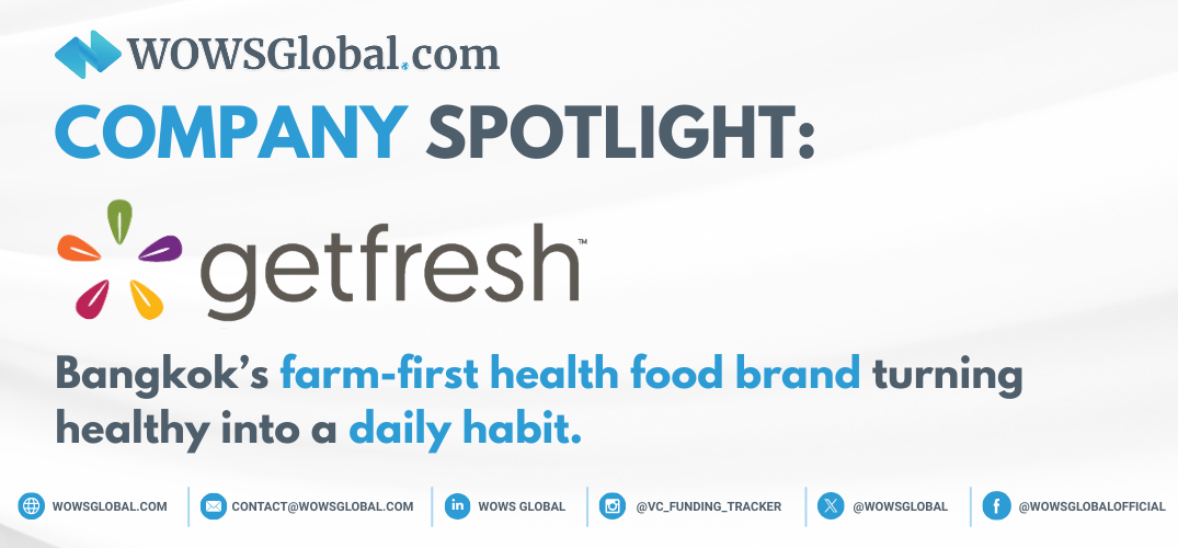 GetFresh: Thailand's Fastest Growing Health Food Brand