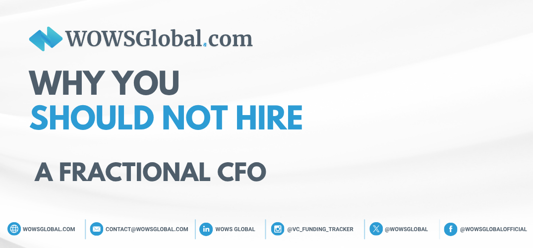 Why You Should Not Hire a Fractional CFO