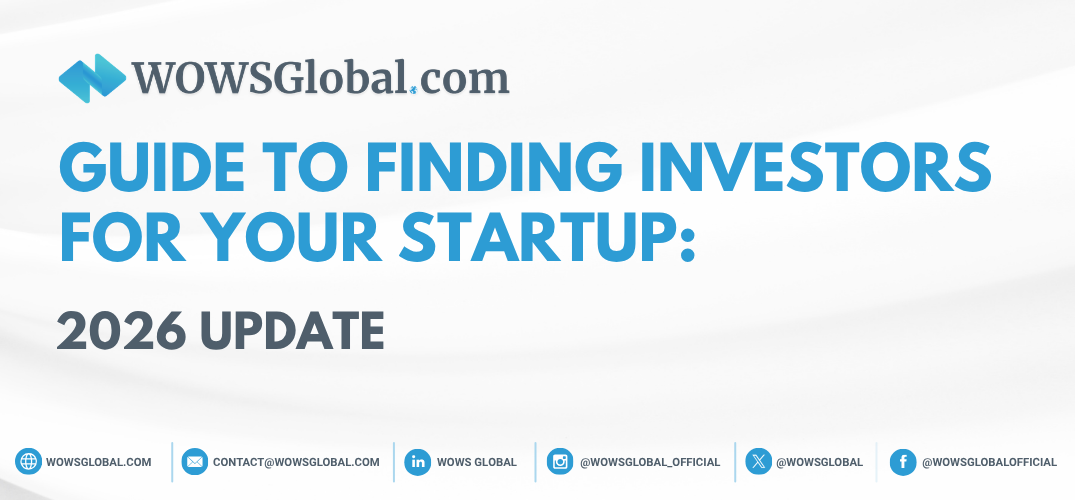 Guide to Finding Investors for Your Startup: 2026 Update