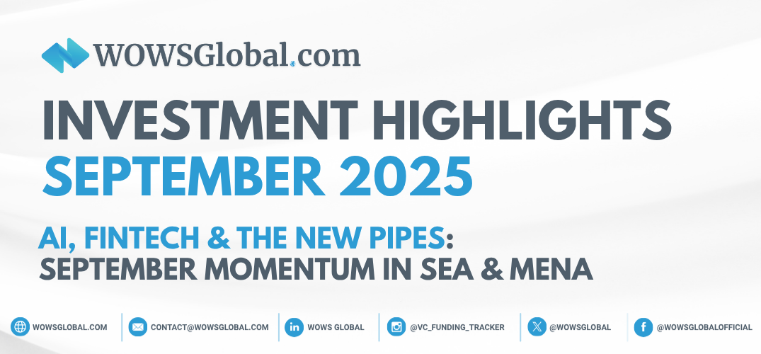 AI, Fintech & the New Pipes: September Momentum in SEA & MENA